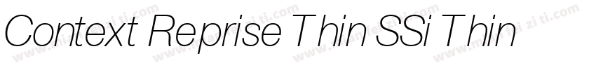 Context Reprise Thin SSi Thin Italic字体转换